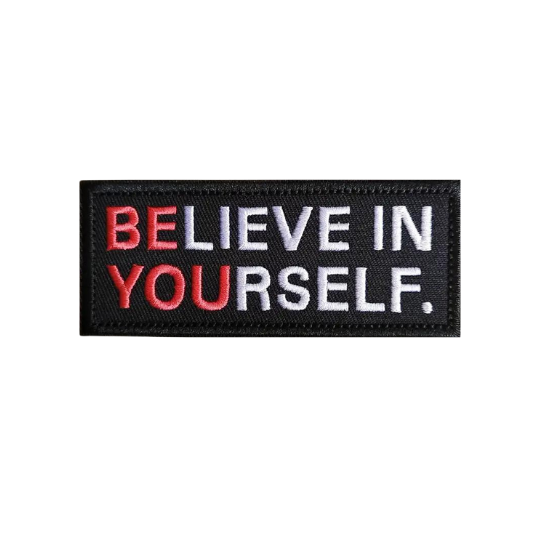 Believe in Yourself Patch